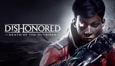 Dishonored: Death of the Outsider Free Download PC Game