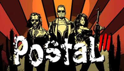 Postal III (ZOOM Platform) & Fart Gun DLC & Bonus Content Free Download PC Game