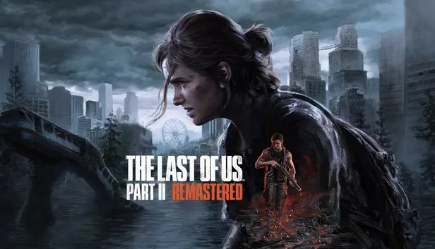 The Last of Us Part II – Remastered PC Download Free with All DLC's